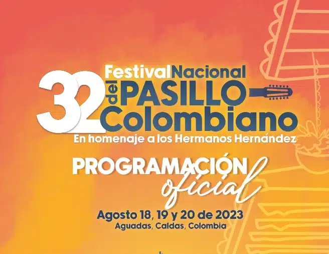 Programación Oficial 32 Festival Nacional del Pasillo Colombiano 2023 en Aguadas